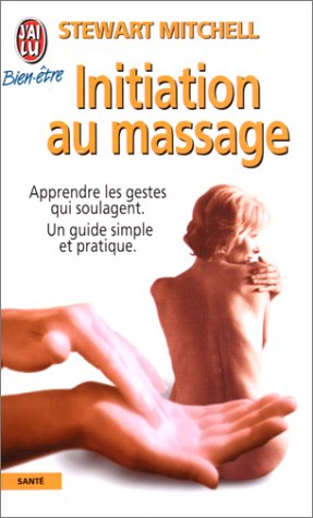 Beispielbild fr Initiation Au Massage zum Verkauf von RECYCLIVRE