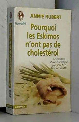 Pourquoi les Eskimos n'ont pas de cholestérol