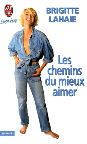 9782290071281: Les Chemins du mieux-aimer