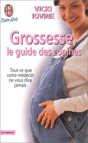 Stock image for Grossesse : le guide des copines for sale by Librairie Th  la page