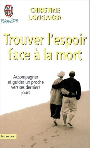 9782290071793: Trouver l'espoir face  la mort