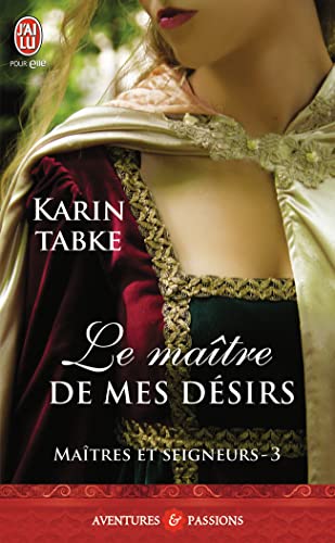 Stock image for Matres et seigneurs, 3:Le matre de mes dsirs for sale by Ammareal