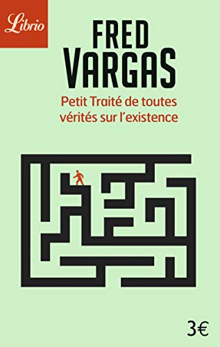 Imagen de archivo de Petit Traite De Toutes Verites Sur L'existence (French Edition) a la venta por Better World Books