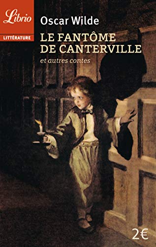 9782290075906: Le fantme de Canterville: Suivi de Le prince heureux, Le gant goste et autres contes