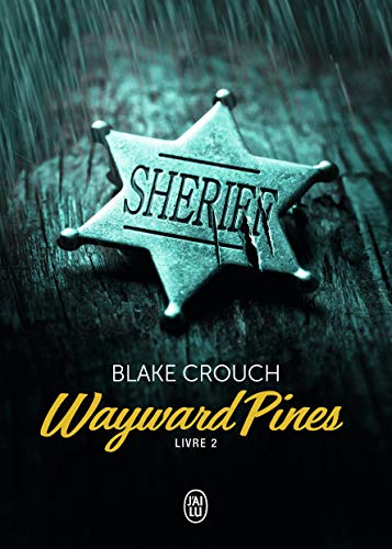 Imagen de archivo de Wayward Pines (Tome 2) Crouch,Blake et Imbert,Patrick a la venta por BIBLIO-NET