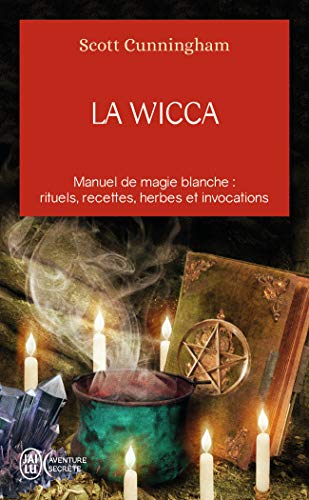 9782290078037: La Wicca: Guide de pratique individuelle