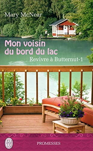 Stock image for Mon voisin du bord du lac (Revivre  Butternut (1)) (French Edition) for sale by Better World Books