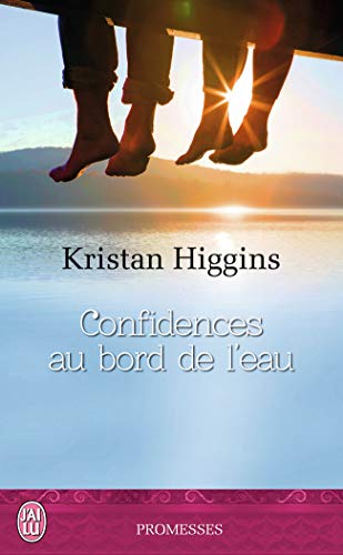 Confidences au bord de l'eau - Higgins, Kristan