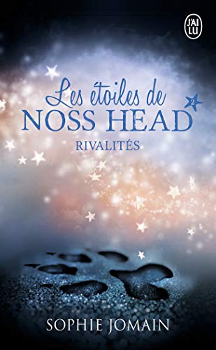 Stock image for Les  toiles de Noss Head: Rivalit s (2) for sale by ThriftBooks-Dallas