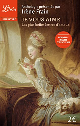 Beispielbild fr Je vous aime: Les plus belles lettres d'amour zum Verkauf von Ammareal