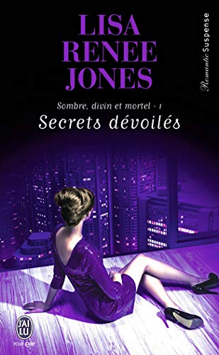 Stock image for Sombre, divin et mortel, Tome 1 : Secrets dvoils for sale by Ammareal
