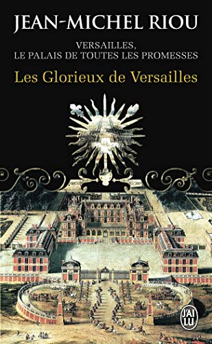 Stock image for Les Glorieux de Versailles (1679-1682) for sale by Ammareal