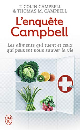 9782290086193: L'enqute Campbell: Les aliments qui tuent et ceux qui peuvent vous sauver la vie