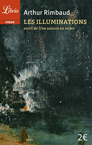 Stock image for Les Illuminations : Suivi de Une saison en enfer for sale by Ammareal