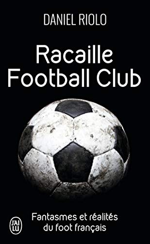 Stock image for Racaille Football Club for sale by medimops