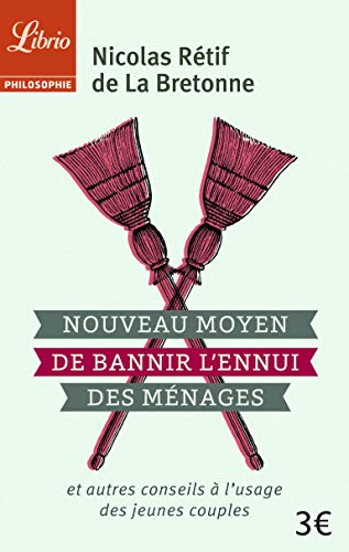 9782290093016: Nouveau Moyen pour bannir l'ennui des mnages: et autres conseils  l'usage des couples