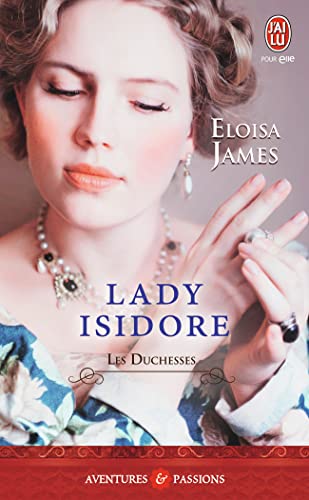 Stock image for Les duchesses, Tome 4 : Lady Isidore for sale by medimops