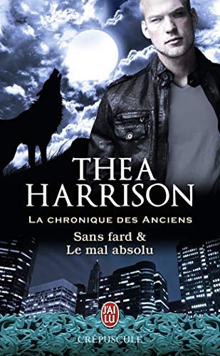Stock image for La chronique des anciens : Sans fard & Le mal absolu for sale by books-livres11.com