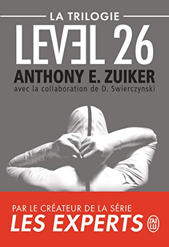 Stock image for Level 26 : La trilogie : Level 26 ; Dark Prophecy ; Dark Revelations for sale by medimops