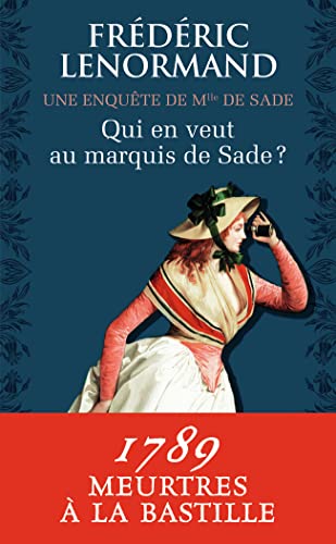 9782290098554: Qui en veut au marquis de Sade ?: Une enqute de Mlle de Sade