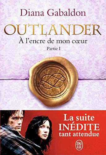 Stock image for Outlander, Tome 8 : A l'encre de mon coeur : Partie 1 for sale by medimops