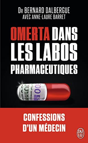 9782290100875: Omerta dans les labos pharmaceutiques: Confessions d'un mdecin