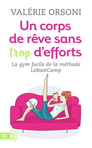 Stock image for Un corps de rve sans trop d'efforts for sale by Librairie Th  la page