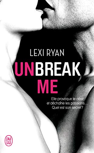 Stock image for Unbreak me, Tome 1 : for sale by Ammareal