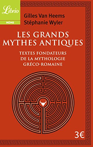 9782290101704: Les Grands Mythes antiques: Les textes fondateurs de la mythologie grco-romaine