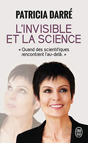 9782290111994: L'invisible et la science (J'ai lu tmoignage)