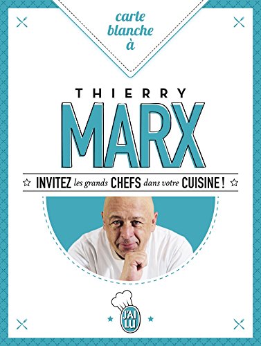 9782290113660: Carte blanche  Thierry Marx