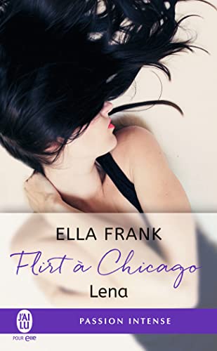 9782290113912: Flirt  Chicago, 1 : Lena