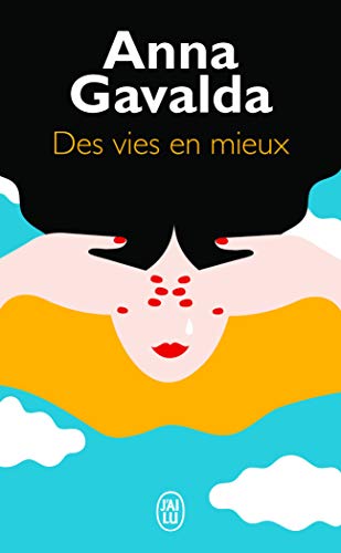 Des vies en mieux : Billie, Mathilde et Yann (J'ai lu) (Littérature française (11142)) (French Ed...