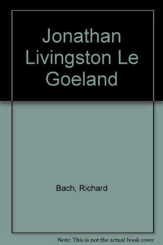 Beispielbild fr Jonathan Livingston, Le Goland zum Verkauf von RECYCLIVRE