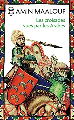 Les Croisades vues par les arabes. - Maalouf, Amin
