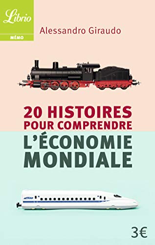 9782290120545: 20 histoires pour comprendre l'conomie mondiale