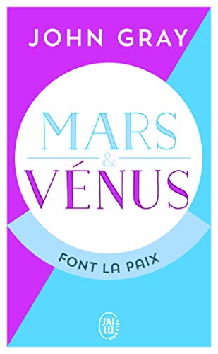 9782290123010: Mars et Vnus font la paix : Savoir rsoudre les conflits pour une vie de couple harmonieuse