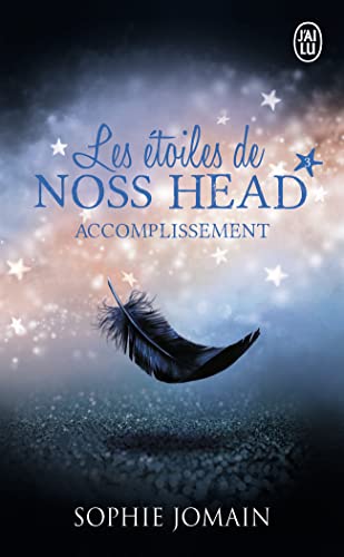 Stock image for Les  toiles de Noss Head: Accomplissement (3) for sale by ThriftBooks-Dallas