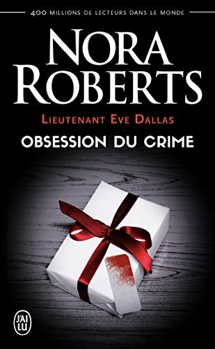 Imagen de archivo de Eve Dallas - 40 - Obsession du Crime a la venta por medimops