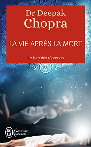 Stock image for La vie aprs la mort: Le livre des rponses for sale by GF Books, Inc.