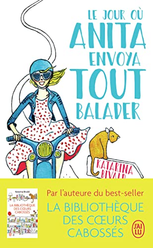 Stock image for Le jour ou Anita envoya tout balader for sale by AwesomeBooks