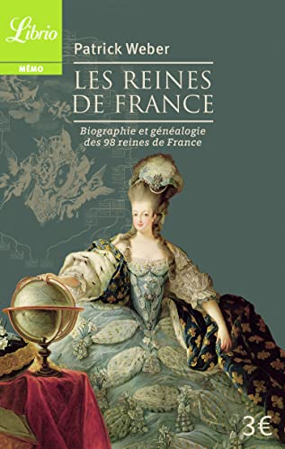 Beispielbild fr Les reines de France: Biographie et gnalogie de 98 reines de France zum Verkauf von Ammareal