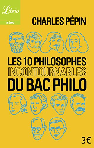 Beispielbild fr Les Dix Philosophes incontournables du bac philo zum Verkauf von medimops