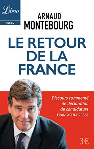 9782290134177: Le retour de la France - Arnaud Montebourg