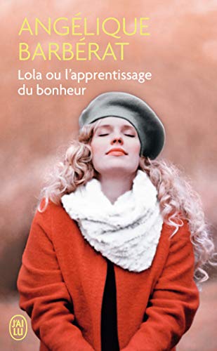 9782290134290: Lola ou L'apprentissage du bonheur