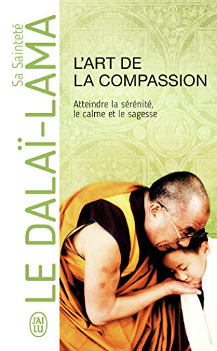 9782290134412: L'art de la compassion (Document (6959)) (French Edition)