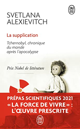 Imagen de archivo de La supplication : Tchernobyl, chronique du monde aprs l'apocalypse - Prpas scientifiques 2020-2021 a la venta por Ammareal