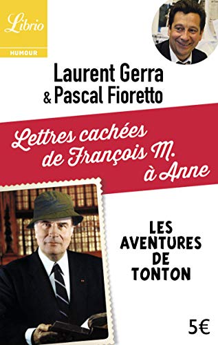 Beispielbild fr Lettres caches de Franois M.  Anne : Les aventures de Tonton zum Verkauf von medimops