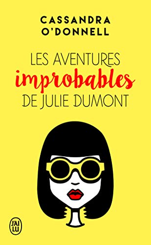 Beispielbild fr Les aventures improbables de Julie Dumont zum Verkauf von medimops
