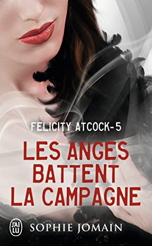 9782290138335: Felicity Atcock, 5 : Les anges battent la campagne